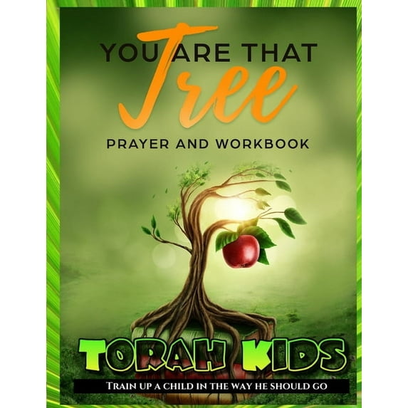 You are that Tree Children: Children's Bible Study and Sunday School Lessons, (Paperback)