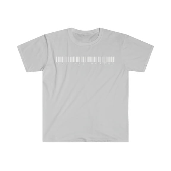 You are worthy barcode motivational T-Shirt