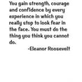 thumbnail image 1 of You gain strength, courage and confidence by every experience Christ God Religious Pray Spiritual Holy Bible Christian Worship Decorating Ideas Girl Boy Wall Decal Sticker - Size: 28 Inch x 28 Inch, 1 of 3