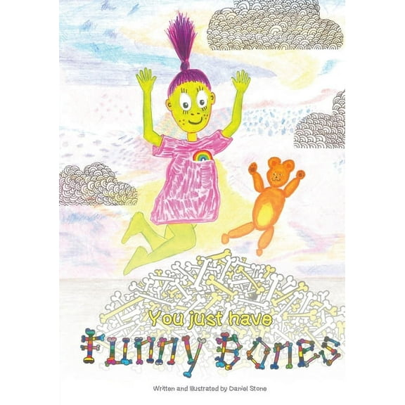You just have Funny Bones, (Paperback)