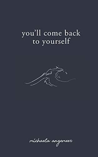 Pre-Owned You'll Come Back to Yourself (Paperback) 1775272710 9781775272717