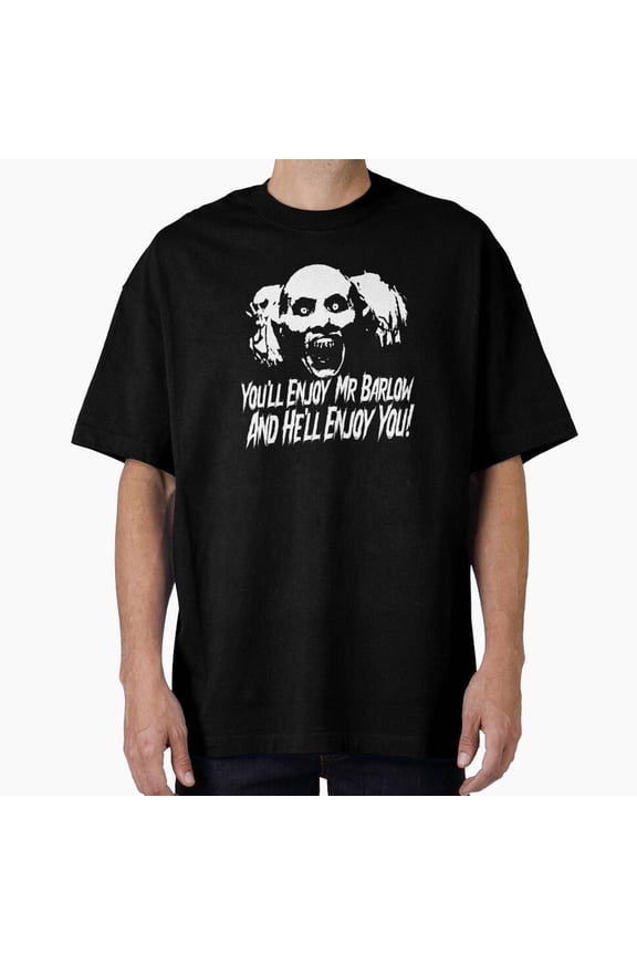 You'll Enjoy Mr Barlow Funny Salem's Lot Vampire Horror Quote H18951 T-Shirt, for Men and Women, Up to Size 5XL