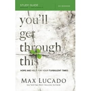 Youll Get Through This Bible Study Guide Hope and Help for Your Turbulent Times, Paperback