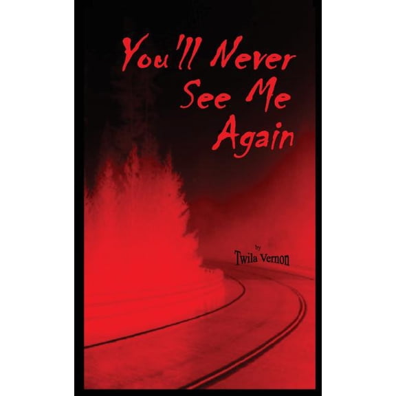 You'll Never See Me Again, (Paperback)