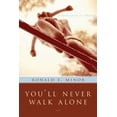 thumbnail image 1 of Pre-Owned You'll Never Walk Alone: A Daily Guide to Renewal (Paperback) 1557253609 9781557253606, 1 of 1