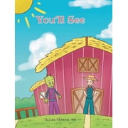 Youll See, Hardcover