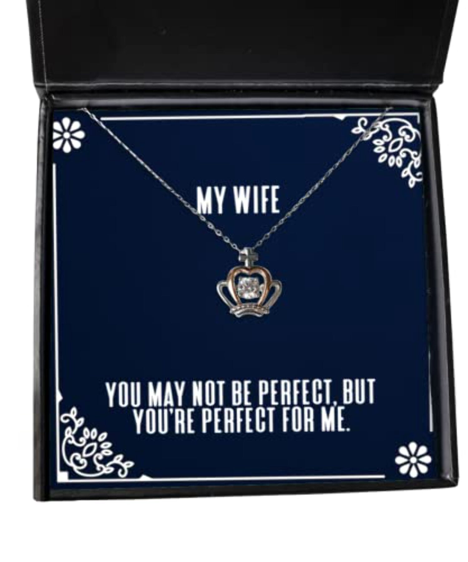 You may not be perfect, but you're perfect for me. Crown Pendant Necklace, Wife Present From Husband, Inspire Jewelry For Wife, Birthday present, Gift ideas, Unique gifts, Personalized gifts, Handmade