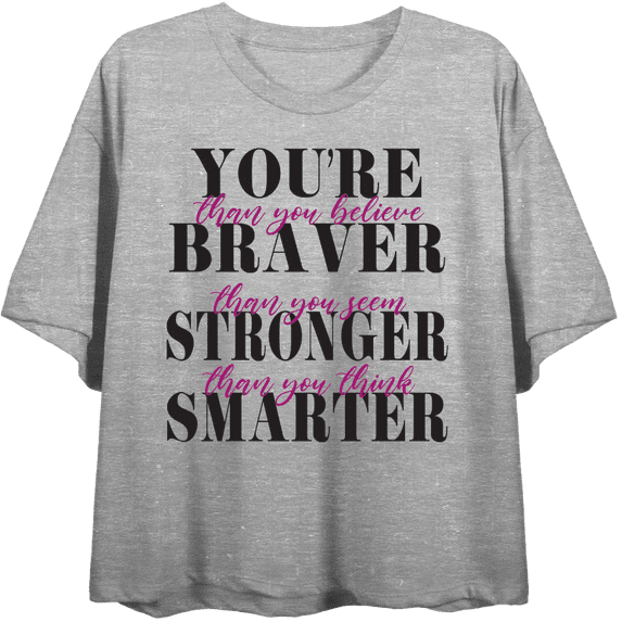 "You're Braver, Stronger, Smarter..." Women's Heather Gray Crew Neck Short Sleeve Top-Small