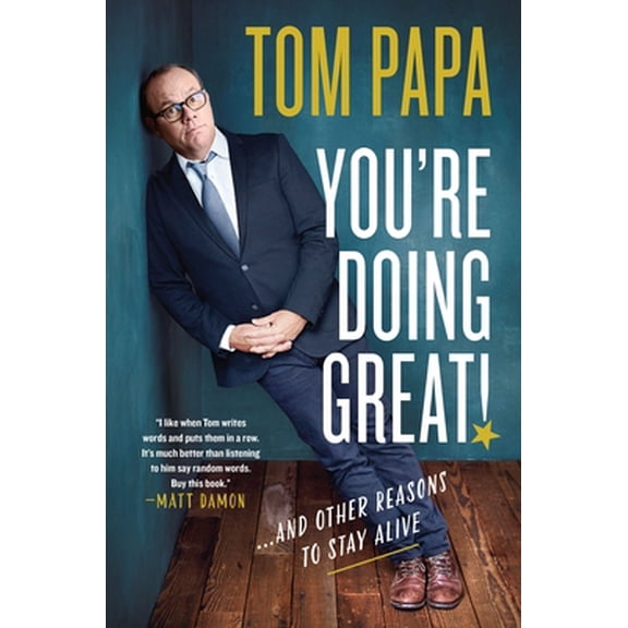 Pre-Owned You're Doing Great!: And Other Reasons to Stay Alive (Paperback) 1250797152 9781250797155