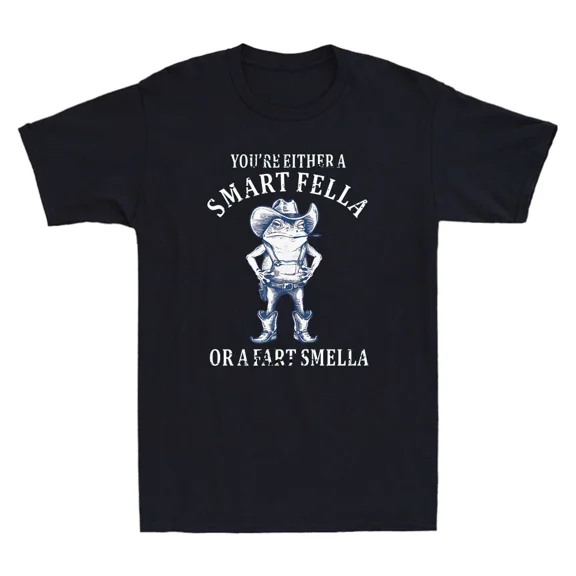 You're Either A Smart Fella Or A Fart Smella Funny Frog Meme Quote Men's T-Shirt