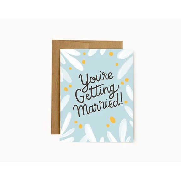 You're Getting Married Greeting Card – Fun Wedding Card for Engagements, Weddings – Blank Inside with Envelope – Perfect for Newlyweds