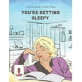 thumbnail image 1 of You're Getting Sleepy: Coloring Book for New Moms, (Paperback), 1 of 1