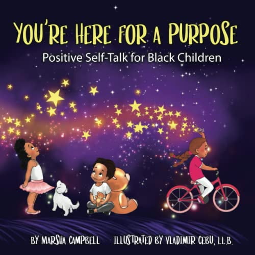 Pre-Owned You're Here for a Purpose: Positive Self-Talk for Black Children (Paperback) 1735987417 9781735987415