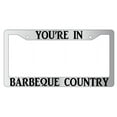 thumbnail image 1 of You're In Barbeque Country Chrome Plastic Plastic License Plate Frame, 1 of 1