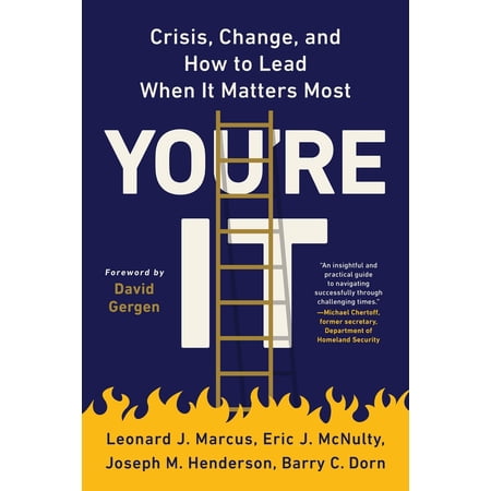 You re It: Crisis Change and How to Lead When It Matters Most (Paperback)