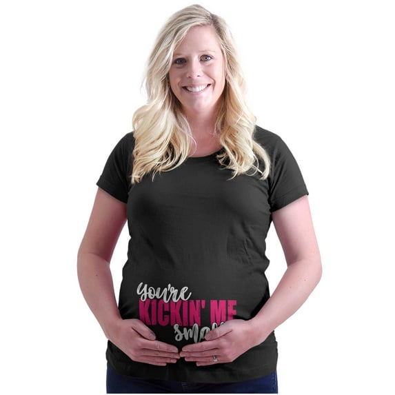 You're Kicking Me Smalls Funny Saying Women's Maternity T Shirt Tee Brisco Brands 2X