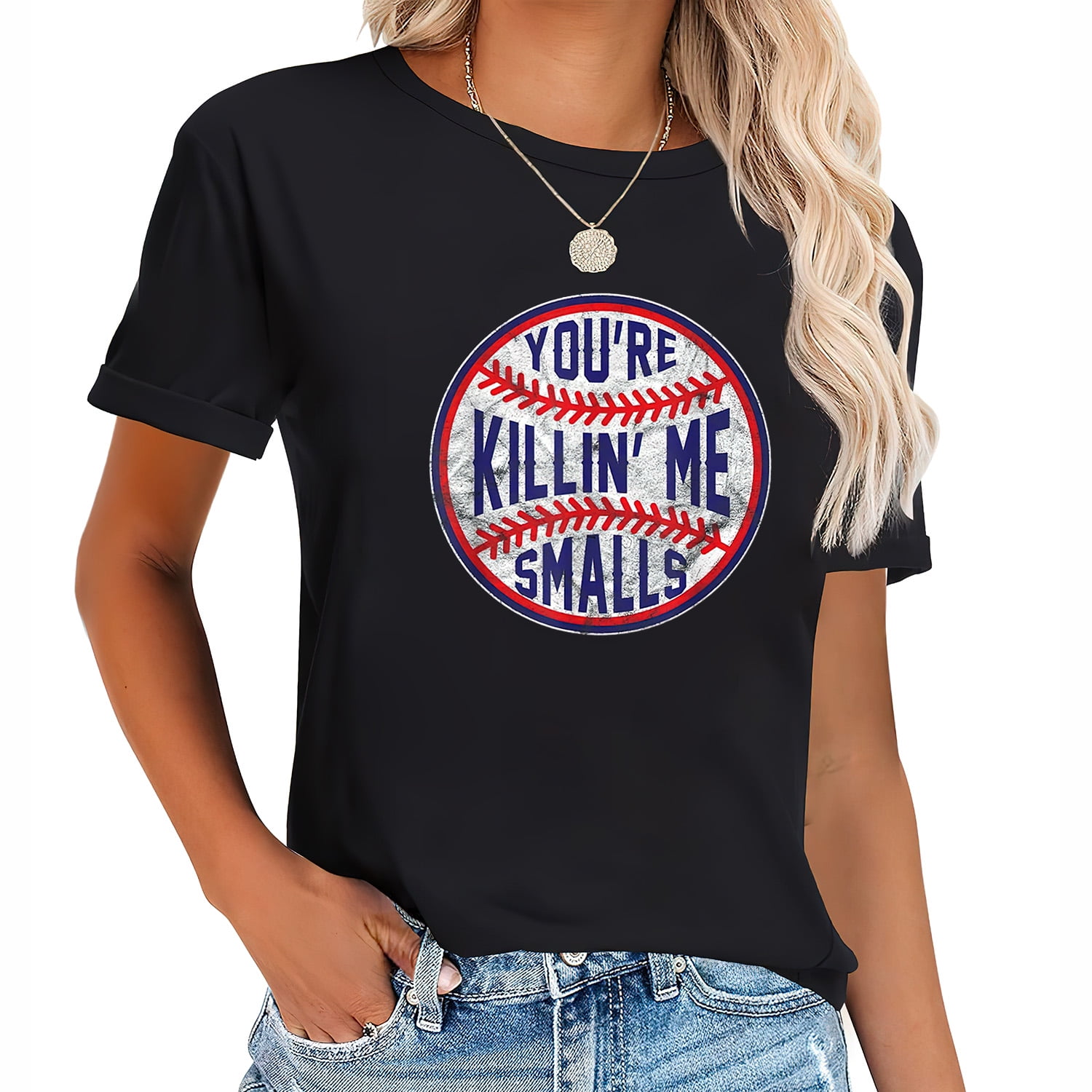 You're Killin' Me Smalls Baseball Tee Shirt You're Killin' Me Smalls Baseball Tee Shirt