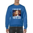 thumbnail image 1 of You're Last If You're Not First Sweatshirt Men -T-Line Designs, Male Small, 1 of 4