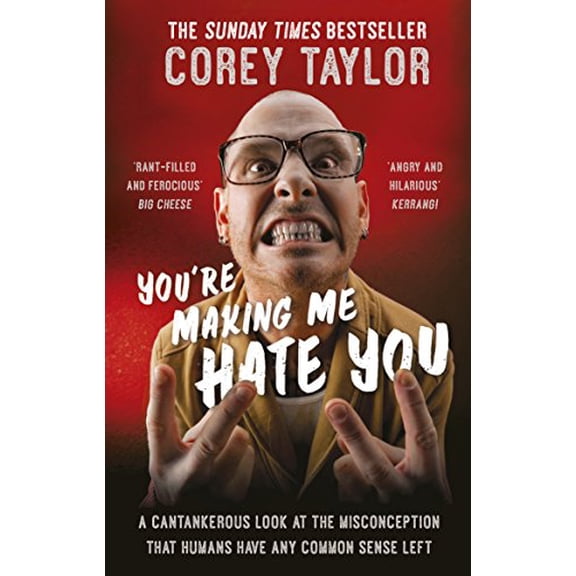 You're Making Me Hate You Corey Taylor (Paperback)