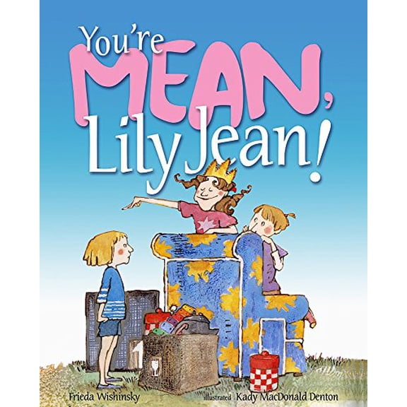 Pre-Owned You're Mean, Lily Jean!, 9780807594766, 0807594768, Hardcover,
