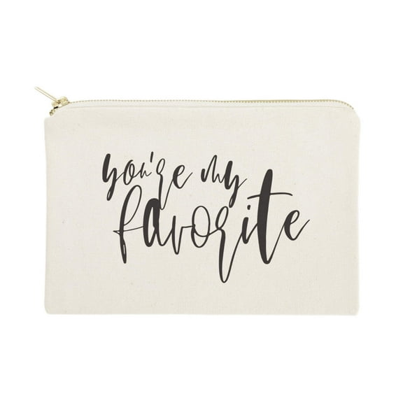 You're My Favorite Cotton Canvas Cosmetic Bag