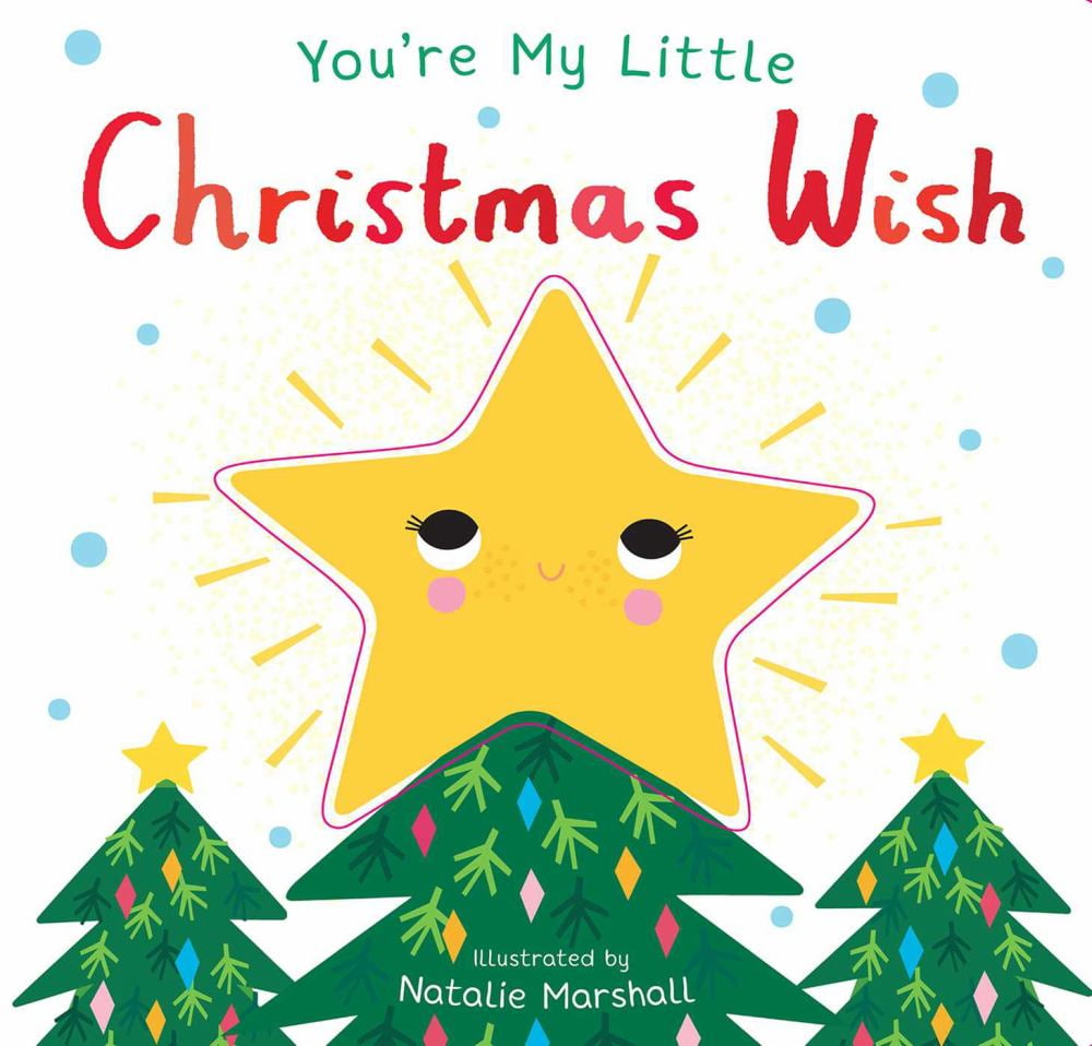 You're My Little Christmas Wish (Board Book)
