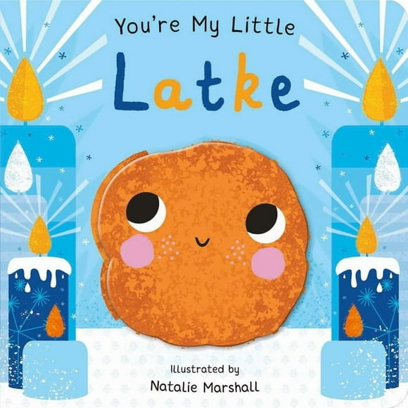 You're My Little You're My Little Latke, (Board Book)