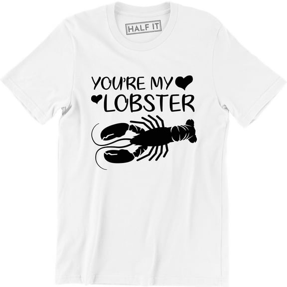 You're My Lobster Funny Boyfriend Girlfriend Valentines Gift Men's T-Shirt
