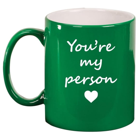 You're My Person, Best Friend Gift, Gift For Wife, Gift For Girlfriend, Gift For Best Friend Ceramic Coffee Mug Tea Cup Gift (11oz Green)