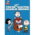 thumbnail image 1 of You're Not Elected Charlie Brown Movie Poster (11 x 17), 1 of 1