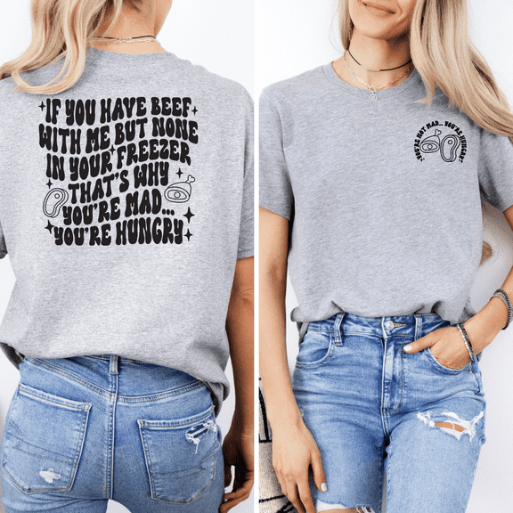 You re Not Mad You re Hungry Tee White S Peachy Sunday T-Shirt