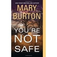 thumbnail image 1 of Pre-Owned You're Not Safe (Texas Rangers) (Unknown) 1420125079 9781420125078, 1 of 1