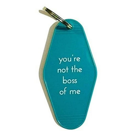 You're Not The Boss Of Me Keychain by He Said She Said in Aqua