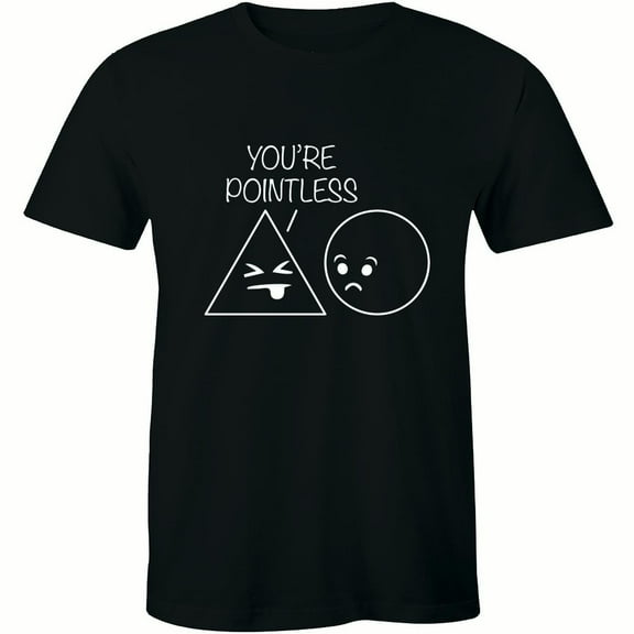 You're Pointless Funny Math College Humor Math Teacher Gift Men's T-Shirt