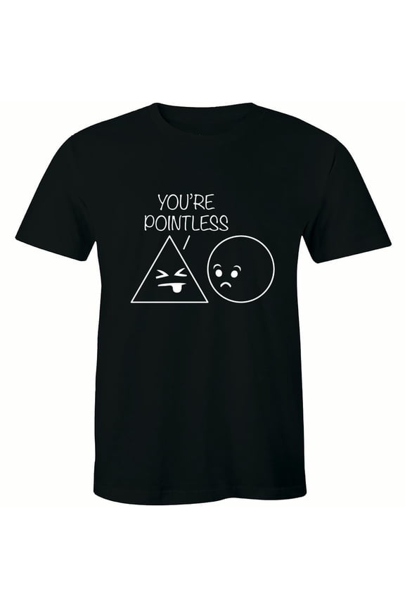 You're Pointless Funny Math College Humor Math Teacher Gift Men's T-Shirt