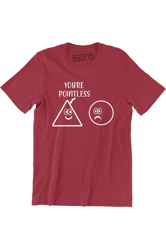 You're Pointless - Triangle And Circle Funny School Teacher Math Men's T-Shirt