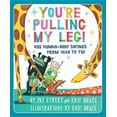 thumbnail image 1 of You're Pulling My Leg!: 400 Human-Body Sayings from Head to Toe (Paperback), 1 of 1