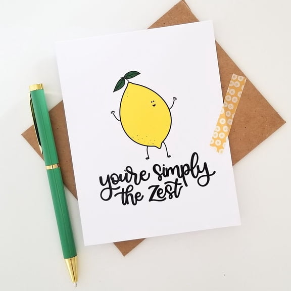 You're Simply the Zest Greeting Card Fun Lemon Design with Blank Inside Perfect Card for Friends, Family, or Any Special Occasion