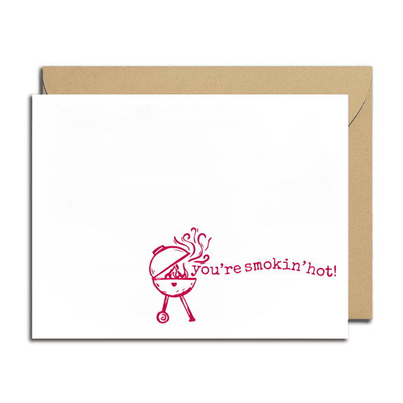 You're Smokin' Hot BBQ Greeting Card Fun Grilling Design Blank Inside, Envelope Included Perfect for Birthdays, Anniversaries, or Just Because!