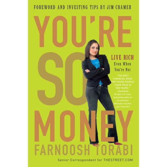 Pre-Owned You're So Money: Live Rich, Even When You're Not, 9780307406194, 0307406199, Paperback,