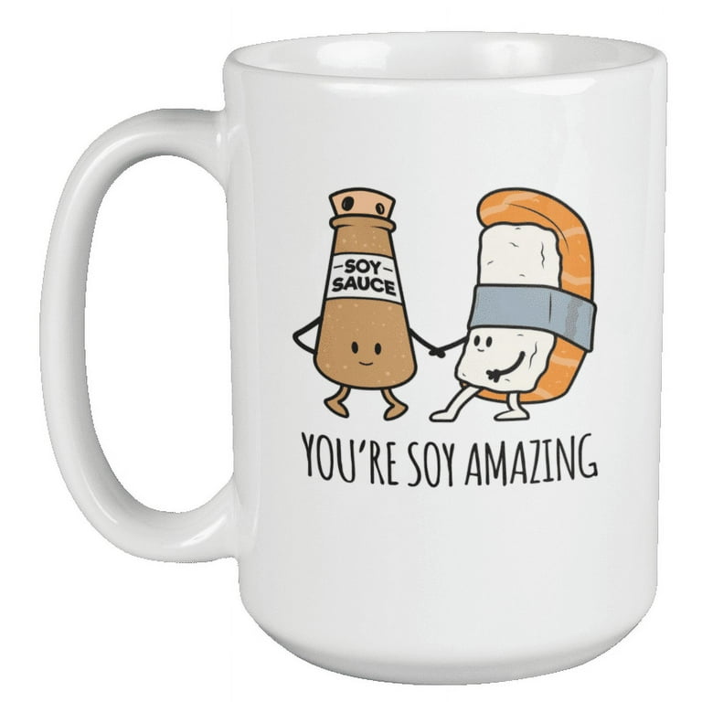 https://i5.walmartimages.com/seo/You-re-Soy-Amazing-feat-Sushi-Valentines-Day-Coffee-Tea-Mug-or-Stuff-15oz_5aa0e055-a308-443e-bb04-cce0a2471ffe.f687780c7d95fe0f8ede5d8bc4d41253.jpeg?odnHeight=768&odnWidth=768&odnBg=FFFFFF