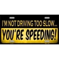 thumbnail image 1 of You're Speeding Metal License Plate, 1 of 1