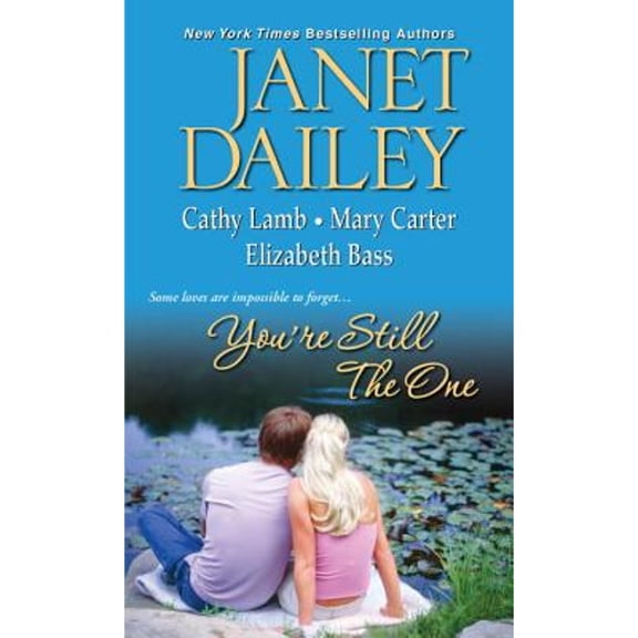 Pre-Owned You're Still the One (Mass Market Paperback) 1420124196 9781420124194