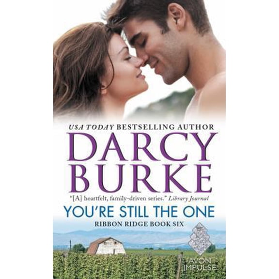 Pre-Owned You're Still the One: Ribbon Ridge Book Six (Mass Market Paperback) 0062443550 9780062443557