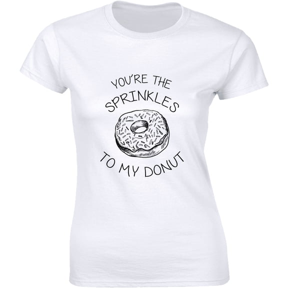 You're The Sprinkles To My Donut Best Buddy Foodie Women's T-Shirt