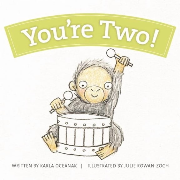 You're Two!, (Board Book)
