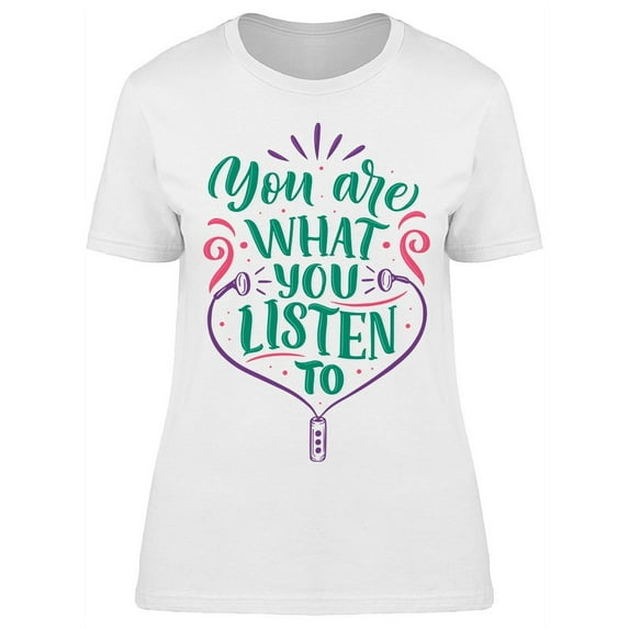 You're What You Listen To Sketch T-Shirt Women -Image by Shutterstock, Female 3X-Large