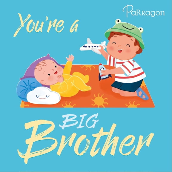 You're a Big Brother Early Learning Book