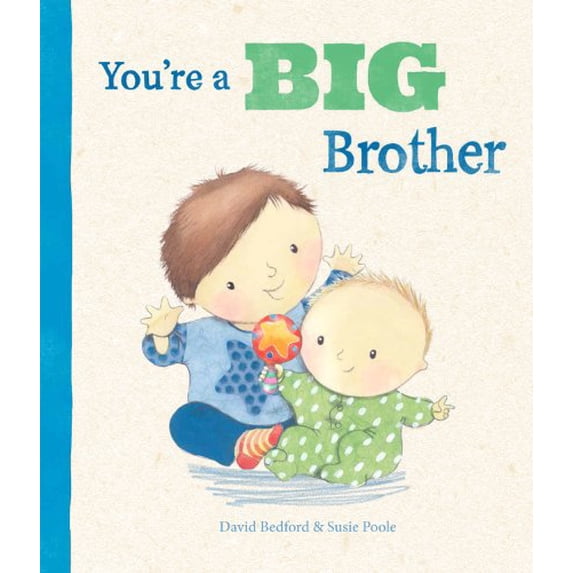 Pre-Owned You're a Big Brother (Hardcover) 147232904X 9781472329042