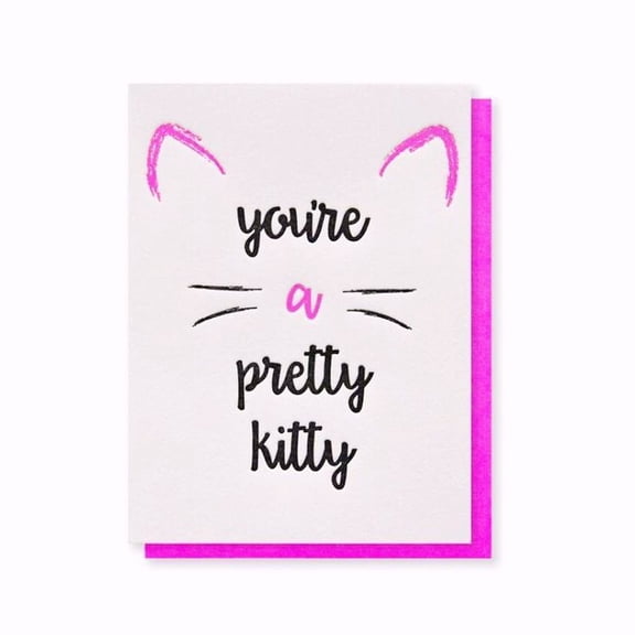 You're a Pretty Kitty Greeting Card – Adorable Cat Design for Cat Lovers – Blank Inside, Envelope Included – Perfect for Birthdays and Just Because